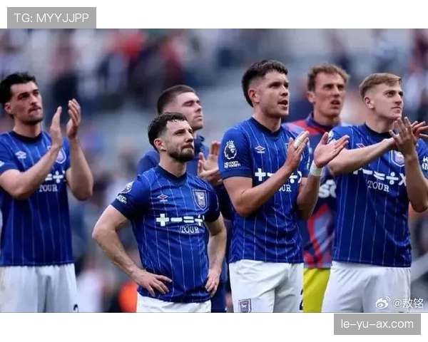 伊普斯维奇夏窗引援聚焦新星，稳步提升英超竞争力