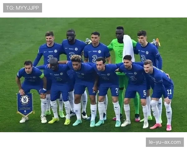 切尔西阵容深度解析：新赛季战力布局与前景展望