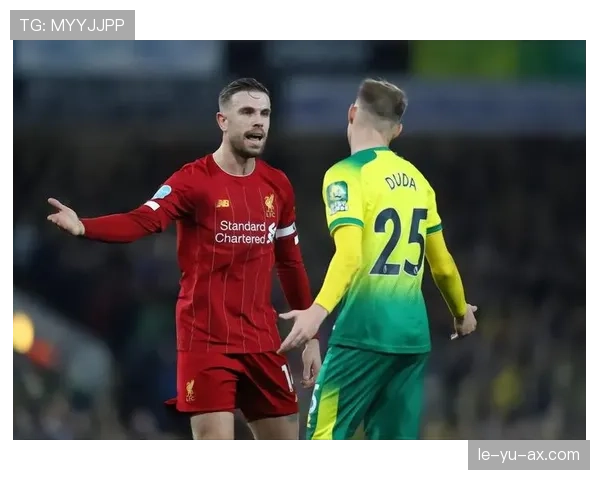 亨德森稳定发挥成关键，助力球队战术奏效引关注